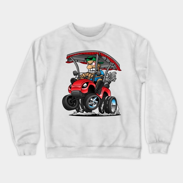 Funny Golf Cart Hotrod Golf Car Popping a Wheelie Cartoon Crewneck Sweatshirt by hobrath